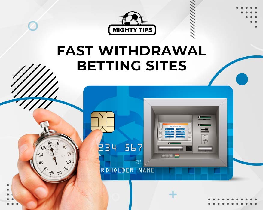 Fast withdrawal betting sites
